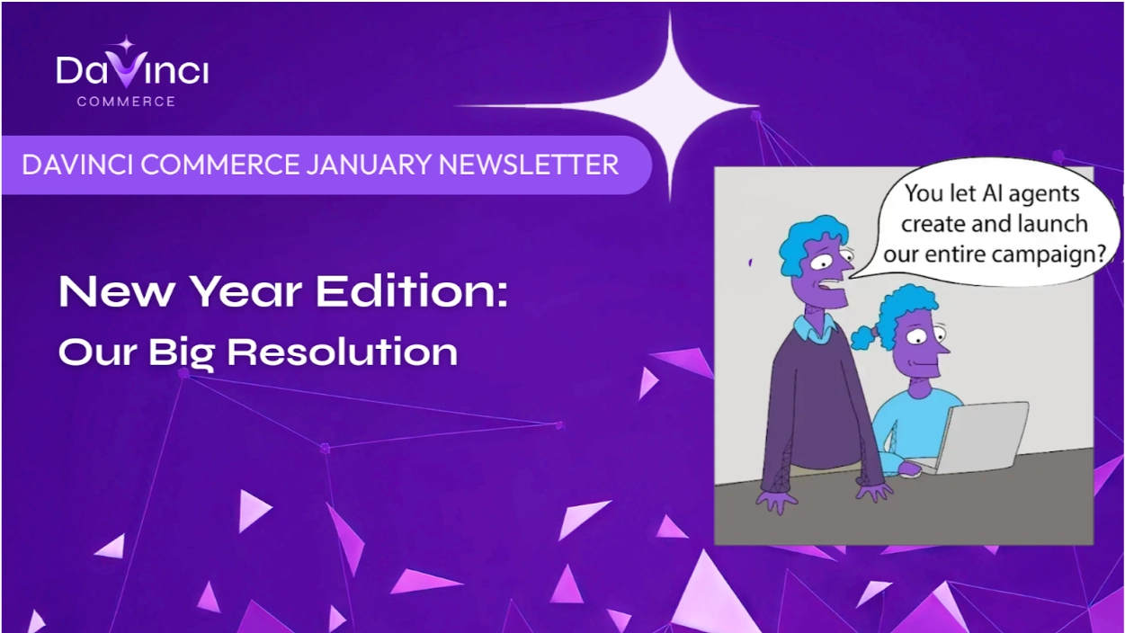 DaVinci Commerce January New Year Edition: Our Big Resolution